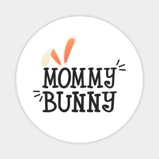 Simple and Cute Mommy Bunny Easter Typography Magnet